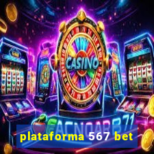 plataforma 567 bet